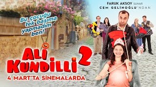 Ali Kundilli 2 Fragman  SNEMALARDA