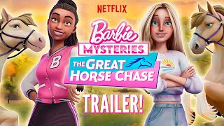 Barbie Mysteries The Great Horse Chase  Official Trailer  Netflix