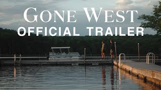 Gone West  OFFICIAL TRAILER