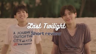 BL Review Last Twilight  2023