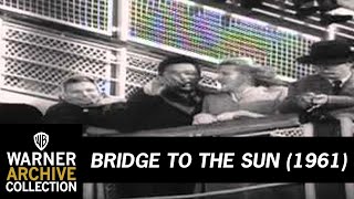 Original Theatrical Trailer  Bridge to the Sun  Warner Archive