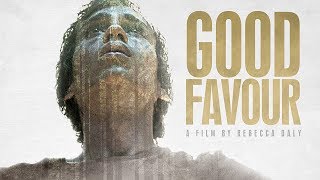 Good Favour 2018 Official Trailer  Breaking Glass Pictures  BGP Indie Movie