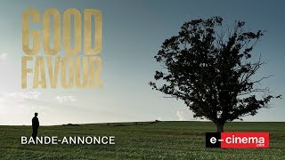 GOOD FAVOUR  bande annonce VOST Drame