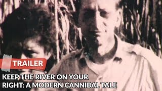 Keep the River on Your Right A Modern Cannibal Tale 2000 Trailer  Documentary  David Shapiro