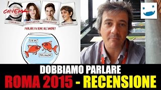 Roma 2015  Dobbiamo Parlare di Sergio Rubini