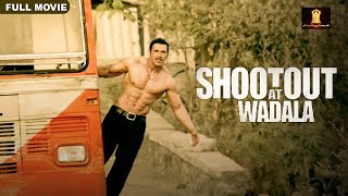 Shootout At Wadala Blockbuster Full Movie In UHD  John Abraham  Sonu Sood  Manoj Bajpayee