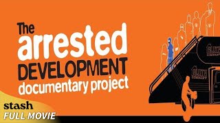 The Arrested Development Documentary Project  TV Show Documentary  Full Movie  Will Arnett