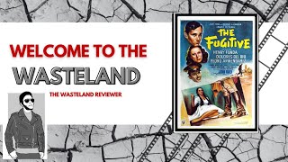 Welcome to the Wasteland Episode 177 The Fugitive 1947