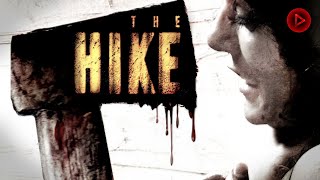 THE HIKE  Exclusive Full Horror Movie Premiere  English HD 2024