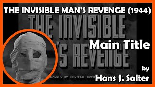 THE INVISIBLE MANS REVENGE Main Title 1944  Universal