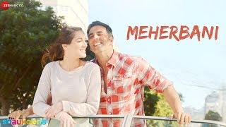 MEHERBANI  The Shaukeens  Akshay Kumar  Arko  Jubin