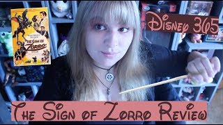 THE SIGN OF ZORRO  A Disney 365 Review