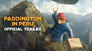 PADDINGTON IN PERU  Official Trailer HD