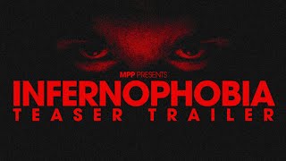 Infernophobia  Teaser Trailer  2024