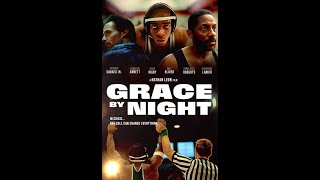 Grace By Night 2024Trailer  Wrestling Movie of the Year  NOW AVAILABLE gracebynightmovie