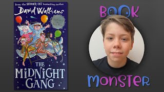 BOOKMONSTER  The Midnight Gang  By David Walliams  Book review