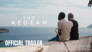 The Aegean  Trailer 1 2024