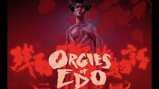 Orgies of Edo  The Arrow Video Story