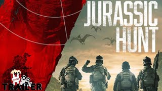 JURASSIC HUNT  OFFICIAL TRAILER  2021