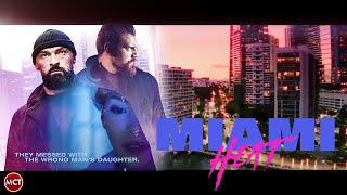 MIAMI HEAT  Action Drama Movie 2021  Full length movie  Language English