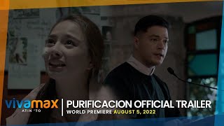 Purificacion  Official Trailer  Vivamax