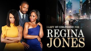 I Left my Girlfriend for Regina Jones 2019  FULL MOVIE  Romance KJ Smith Vanessa Williams