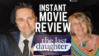 INSTANT MOVIE REVIEW The Last Daughter 2023