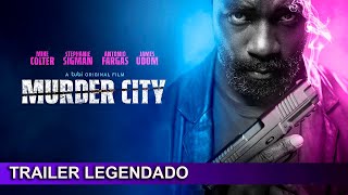 Murder City 2023 Trailer Legendado