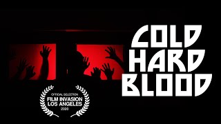 COLD HARD BLOOD  a Quinn Bailey film