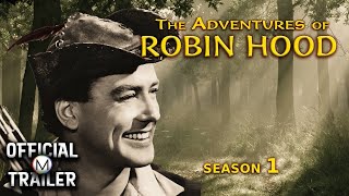 THE ADVENTURES OF ROBIN HOOD SEASON I 1955  Official Trailer