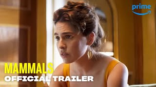 Mammals  Official Trailer  Prime Video