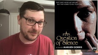 A QUESTION OF SILENCE 1982 Cult Epics Bluray Review