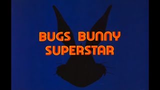 Bugs Bunny Superstar 1975  Only Segments  Warner Bros  Turner Entertainment Co  1975