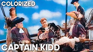 Captain Kidd  COLORIZED  Pirate Adventure Film  Classic Drama Movie