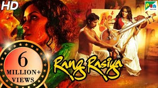 Rang Rasiya  Full Movie  Randeep Hooda Nandana Sen Paresh Rawal