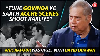 David Dhawan on Anil Kapoors Reaction to Govindas Scenes in Deewana Mastana