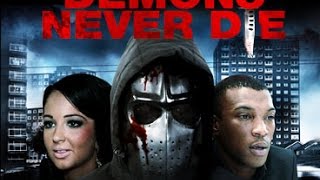 2000s Horror Reviews 17  Demons Never Die 2011