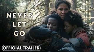 Never Let Go 2024 Official Trailer  Halle Berry