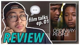 ORDINARY PEOPLE 2016 Review  Film Talks Ep 01