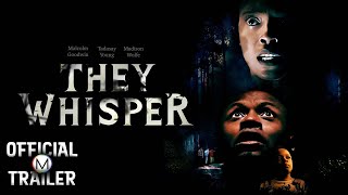 THEY WHISPER 2024  Official Trailer  4K