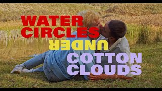 TrailerTeaser Water Circles Under Cotton Clouds a film by Roberto F Canuto  Xu Xiaoxi Eng sub