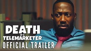 DEATH OF A TELEMARKETER  Official Trailer HD  Now on Digital