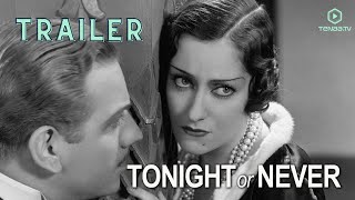 Tonight Or Never 1931  Trailer