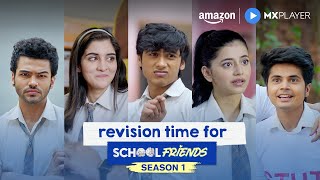 School Friends Season 1 Recap ft Alisha Parveen   Navika Kotia  School Friends  Amazon MX Player