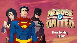 DC Heroes United  How To Play Trailer