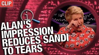 QI  Alans Impression Reduces Sandi To Tears
