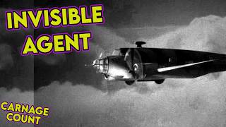 Invisible Agent 1942 Carnage Count