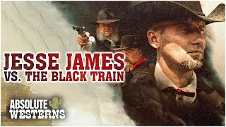 NEW Free Western  Jesse James vs The Black Train 2018