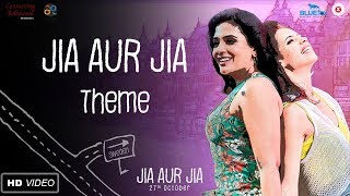 Jia Aur Jia Theme  Jia Aur Jia  Kalki Richa  Arslan  Sameer Nichani