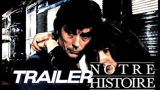 Notre histoire Our Story  drama  1984  trailer   VGA  Alain Delon Jean Reno